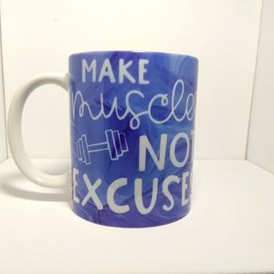 Hand Made - Fitness Funny Motivation Muscles Not Excusses Mulitcolored - 12oz